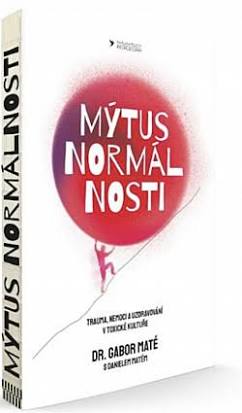 Mýtus normálnosti: Gabor Maté a kořeny rodové zátěže